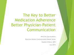 The Key to Better Medication Adherence Better