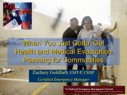 When You Just Gotta Go! Health and Medical Evacuation Planning