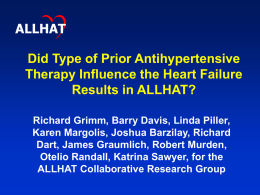 Did Type of Prior Antihypertensive Therapy Influence the Heart