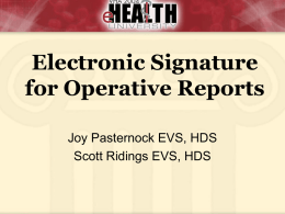 Electronic Signature for Operative Rep (PPT Only)