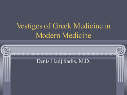 Vestiges of Greek Medicine