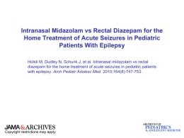 Intranasal Midazolam vs Rectal Diazepam for the