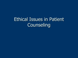 Ethic Issues in Patient Counseling