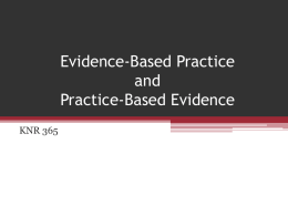Evidence-Based Practice, Theory-Based Practice, Practice