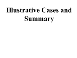 Illustrative Cases and Summary