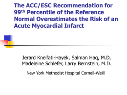 The ACC/ESC Recommendation for 99th Percentile