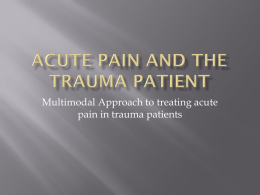 Acute Pain and the trauma patient
