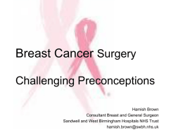Breast Cancer Surgery Default to Day Case