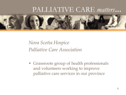 Palliative Care is Comprehensive…