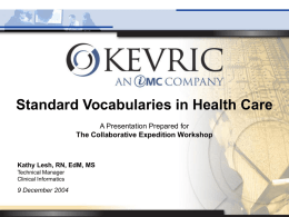 Standard Vocabularies in Health Care