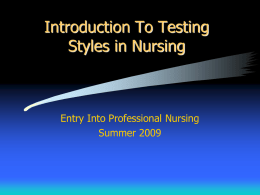 Introduction To Testing Styles in Nursing