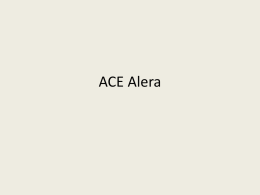 ACE Alera Overview