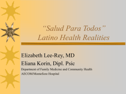 "Salud Para Todos" Latino Health Realities