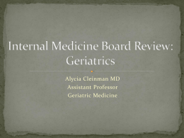 Internal Medicine Board Review: Geriatrics