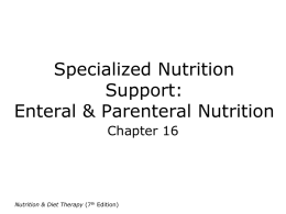 Specialized Nutrition Support: Enteral & Parenteral Nutrition