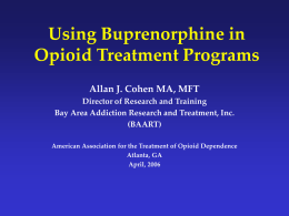 Using Buprenorphine in Opioid Treatment Programs