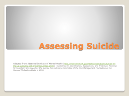 Understanding & Assessing Suicide In-service