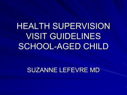 HEALTH SUPERVISION III VISIT GUIDELINES