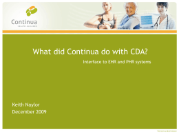 What did Continua do with CDA? Interface to EHR and PHR systems