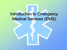 Introduction to Emergency Medical Services (EMS)