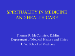 Slides: Introduction to Spirituality in Health Care & Medicine