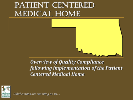 Patient centered medical home Oklahomans are counting on us….