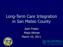 Long-Term Care Integration What is it and Why do it?