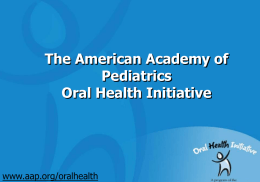 Oral Health Risk Assessment: Training for Pediatricians and Other