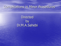 Complications in Minor Procedures
