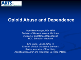 Opioid Abuse and Dependence - University of Colorado Denver