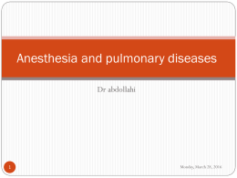 Anesthesia and pulmonary diseases