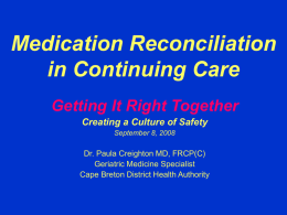 4 Medication Reconciliation Conf Dr Paula Creighton Sept 08