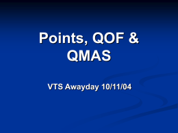 Points, QMAS & QOF - Barking and Havering VTS