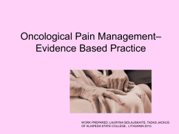 Oncology Pain Management – Evidence Based Practice