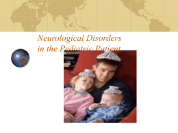 Neurological Disorders in the Pediatric Patient