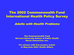 2002 Commonwealth Fund International Health Policy Survey