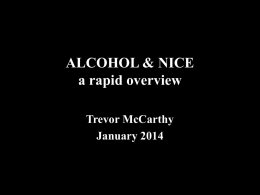 presentation on `alcohol & NICE: a rapid review` [ppt.]