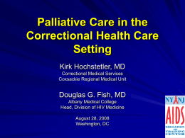 Palliative Care in the Correctional Health Care Setting