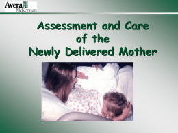 Assessment and care of the newly delivered mother
