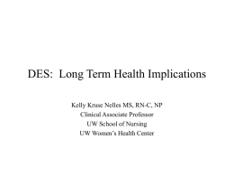 DES: Long Term Implications for Primary Care