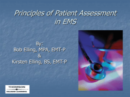 Principles of Assessment for EMS by: Bob & Kirsten Elling