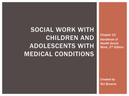 Social Work with Children and Adolescents with Medical