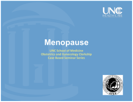 Menopause 4-5-11 - UNC School of Medicine