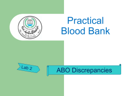 ABO Discrepancies & other problems