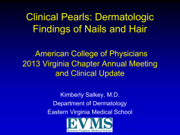 Dermatologic Findings of Nails and Hair