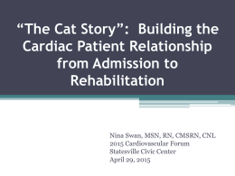 “The Cat Story”: Building the Cardiac Patient Relationship from