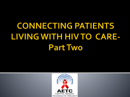 Retaining HIV-Infected Patients in Care