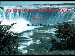 Systems Based Practice - Dr. James Rohack