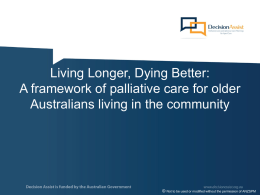 for the Living Longer, Dying Better workshop