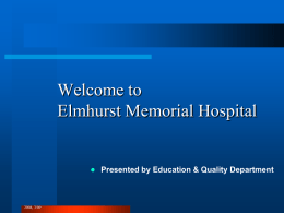 Welcome to Elmhurst Memorial Hospital